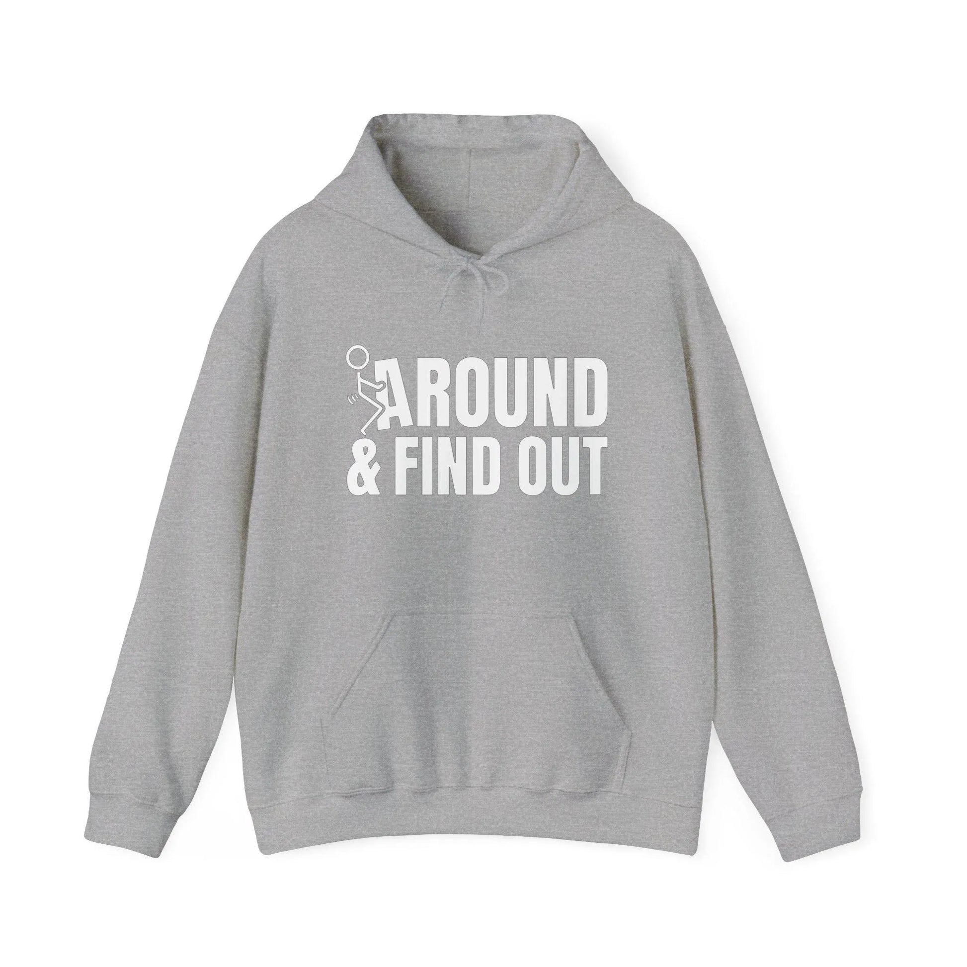 Funny F around and Find Out Hoodie, Gift for Him, Funny Graphic Sweatshirt, Sarcastic Shirt, Unisex Hooded Pullover, Humorous Apparel