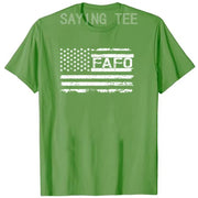 FAFO USA Flag T-Shirt Men'S Fashion Husband Daddy Novelty Gift Funny around and Find Out FAFO  Tops Streetwear Clothes